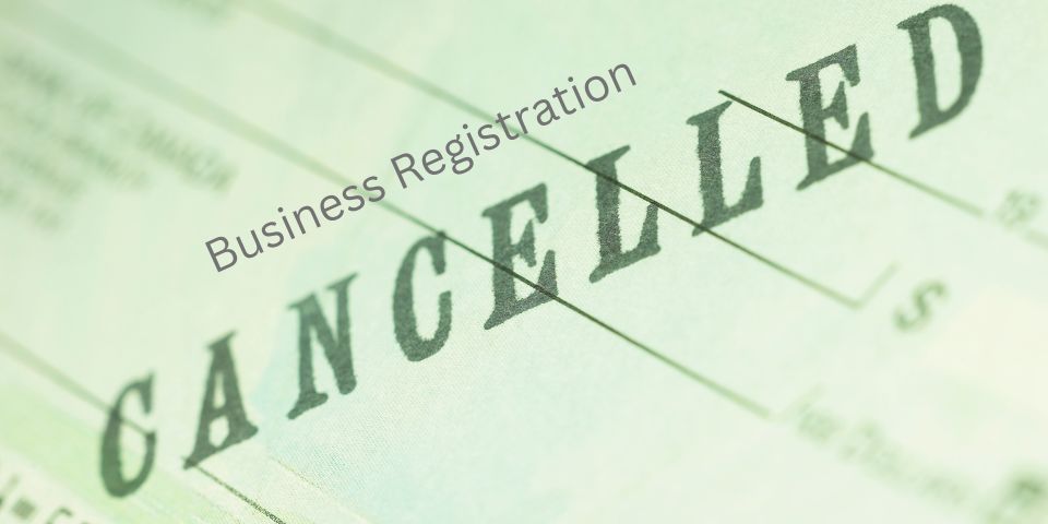 Cancel Business Registration